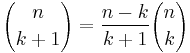 {n \choose k%2B1} = \frac{n-k}{k%2B1} {n \choose k} 