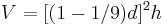  V = [(1-1/9) d]^2 h