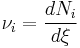 \nu_i = \frac{dN_i}{d\xi} \,