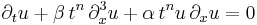 \displaystyle \partial_t u %2B \beta\, t^n\, \partial_x^3 u %2B \alpha\, t^nu\, \partial_x u=  0