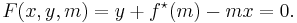 F(x,y,m) = y %2B f^\star(m) - mx = 0.