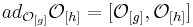 ad_{\mathcal{O}_{[g]}}\mathcal{O}_{[h]}=[\mathcal{O}_{[g]},\mathcal{O}_{[h]}]