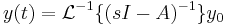 y(t) = \mathcal{L}^{-1}\{(sI-A)^{-1}\}y_0