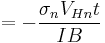 = -\frac{\sigma_n V_{Hn}t}{IB}