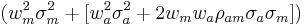   (w_m^2 \sigma_m ^2 %2B [ w_a^2 \sigma_a^2  %2B 2 w_m w_a \rho_{am} \sigma_a \sigma_m]  ) 