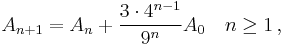 A_{n%2B1} = A_n %2B \frac{3 \cdot 4^{n-1}}{9^n}A_0\quad n \ge 1 \, ,