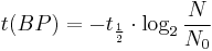 t(BP) = -t_\frac{1}{2}\cdot \log_2 \frac{N}{N_0}