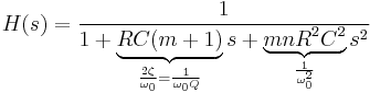 H(s)=\frac{1}{1%2B\underbrace{RC(m%2B1)}_{\frac{2 \zeta}{\omega_0} = \frac{1}{\omega_0 Q} }s%2B\underbrace{mnR^2C^2}_{\frac{1}{\omega_0^2}}s^2}