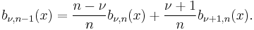 b_{\nu, n - 1}(x) = \frac{n - \nu}{n} b_{\nu, n}(x) %2B \frac{\nu %2B 1}{n} b_{\nu %2B 1, n}(x).