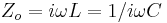 Z_o = i\omega L = 1/i \omega C