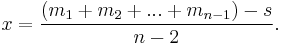 x=\frac{(m_1 %2B m_2 %2B ... %2B m_{n-1}) - s}{n-2}.