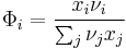 
\Phi_i= \frac{x_i \nu_i}{\sum_j \nu_j x_j}
