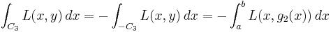  \int_{C_3} L(x,y)\, dx = -\int_{-C_3} L(x,y)\, dx = - \int_a^b L(x,g_2(x))\, dx