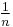 \tfrac{1}{n}