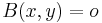 B(x,y)=o