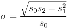 \sigma = \frac{\sqrt{s_0s_2-s_1^2} }{s_0}