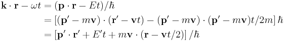  \begin{align} \bold{k}\cdot\bold{r} - \omega t & = (\bold{p}\cdot\bold{r} - E t)/\hbar \\
& = \left[(\bold{p}' - m\bold{v})\cdot(\bold{r}' - \bold{v}t) - (\bold{p}'-m\bold{v})\cdot(\bold{p}'-m\bold{v})t/2m  \right]\hbar \\ 
& = \left[\bold{p}' \cdot\bold{r}' %2B E' t %2B m \bold{v} \cdot (\bold{r} - \bold{v}t/2) \right]/\hbar \\
\end{align}