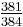 \tfrac{381}{384}