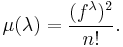 \mu(\lambda) = \frac{(f^\lambda)^2}{n!}.