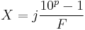 X = j \frac {10^p-1}{F}