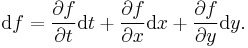 {\operatorname df}=\frac{\partial f}{\partial t}\operatorname dt %2B \frac{\partial f}{\partial x} \operatorname dx %2B \frac{\partial f}{\partial y} \operatorname dy.