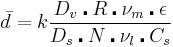 \bar{d}=k{D_v\centerdot R \centerdot \nu_m \centerdot \epsilon \over D_s \centerdot N\centerdot \nu_l \centerdot C_s}