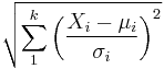 \sqrt{\sum_1^k \left(\frac{X_i-\mu_i}{\sigma_i}\right)^2}