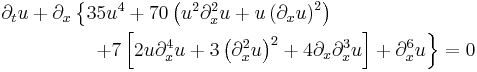 
\begin{align}
  \partial_{t}u 
  %2B\partial_{x} & \left\{
      35u^{4}%2B70\left(u^{2}\partial_{x}^{2}u%2B
      u\left(\partial_{x}u\right)^{2}\right)
      \right. \\ & \left. \quad
      %2B7\left[2u\partial_{x}^{4}u%2B
              3\left(\partial_{x}^{2}u\right)^{2}%2B4\partial_{x}\partial_{x}^{3}u\right]
      %2B\partial_{x}^{6}u
  \right\}=0 
\end{align}
