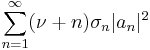 \sum_{n=1}^\infty(\nu%2Bn)\sigma_n|a_n|^2