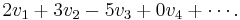 2v_1 %2B 3v_2 -5v_3 %2B 0v_4 %2B \cdots.