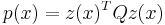 p(x)=z(x)^T Q z(x) 