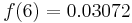  f(6) = 0.03072 \, 