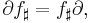 \partial f_{\sharp} = f_{\sharp} \partial,