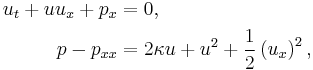 
\begin{align}
  u_t %2B u u_x %2B p_x &= 0, \\
  p - p_{xx} &= 2 \kappa u %2B u^2 %2B \frac{1}{2} \left( u_x \right)^2, 
\end{align}
