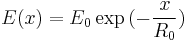 E(x)=E_0 \exp{(-\frac{x}{R_0})}