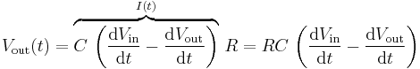 V_{\text{out}}(t) = \overbrace{C \, \left( \frac{\operatorname{d} V_{\text{in}}}{\operatorname{d}t} - \frac{\operatorname{d} V_{\text{out}}}{\operatorname{d}t} \right)}^{I(t)} \, R = R C \, \left( \frac{ \operatorname{d} V_{\text{in}}}{\operatorname{d}t} - \frac{\operatorname{d} V_{\text{out}}}{\operatorname{d}t} \right)