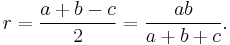  r = \frac{a%2Bb-c}{2} = \frac{ab}{a%2Bb%2Bc}.