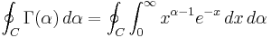  \oint_C \Gamma(\alpha)\,d\alpha = \oint_C \int_0^\infty x^{\alpha-1} e^{-x}\,dx \,d\alpha 