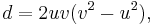 d=2uv(v^2-u^2), \,