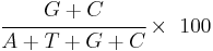 \cfrac{G%2BC}{A%2BT%2BG%2BC}\times\ 100