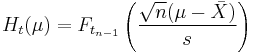  H_{t}(\mu) = F_{t_{n-1}}\left(\frac{\sqrt{n}(\mu-\bar{X})}{s}\right) 