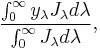 \frac{ \int^\infin_0 y_\lambda J_\lambda d\lambda } { \int^\infin_0 J_\lambda d\lambda },