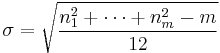 \sigma = \sqrt{\frac{{n}_1^2%2B\cdots%2B{n}_m^2-m}{12}}