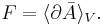 
 F = \langle  \partial \bar{A} \rangle_V.
