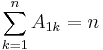 \sum_{k=1}^n A_{1k} = n