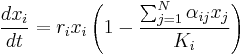 \frac{dx_i}{dt} = r_i x_i \left(1- \frac{\sum_{j=1}^N \alpha_{ij}x_j}{K_i} \right) 