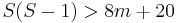 S(S-1) > 8m%2B20