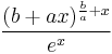 \frac{(b%2Ba x)^{\frac{b}{a}%2Bx}}{e^x}\,