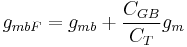 g_{mbF}=g_{mb}%2B\frac{C_{GB}}{C_T}g_m