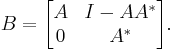  B = \begin{bmatrix} A & I - AA^* \\ 0 & A^* \end{bmatrix}.